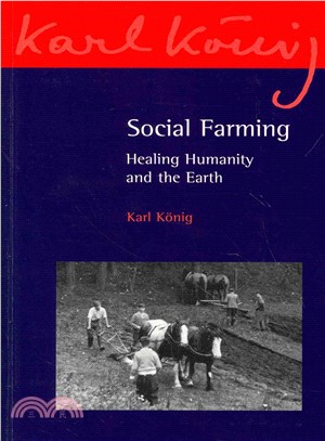 Social Farming ― Healing Humanity and the Earth