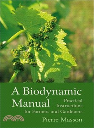 A Biodynamic Manual ― Practical Instructions for Farmers and Gardeners