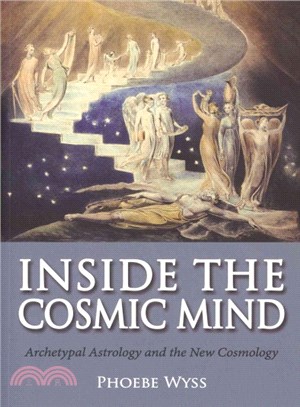 Inside the Cosmic Mind ― Archetypal Astrology and the New Cosmology