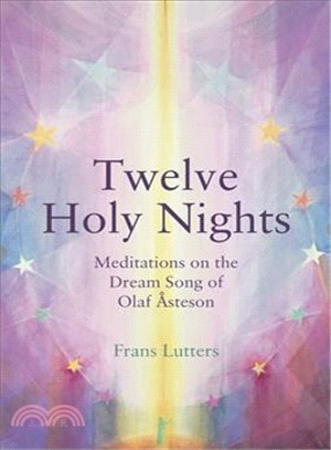 The Twelve Holy Nights ― Meditations on the Dream Song of Olaf 彎teson