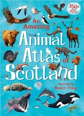 An Amazing Animal Atlas of Scotland