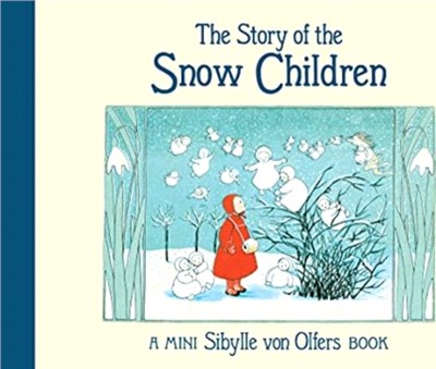 The Story of the Snow Children