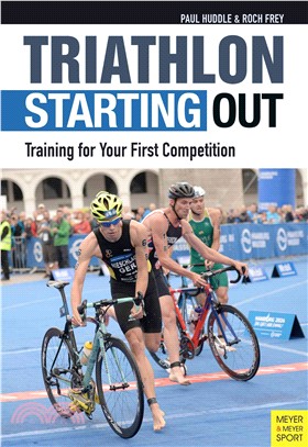 Triathlon Starting Out ─ Training for Your First Competition