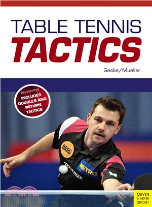 Table Tennis Tactics ─ Be a Successful Player