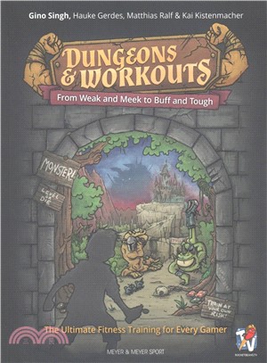 Dungeons & Workouts ― From Weak and Meek to Buff and Tough