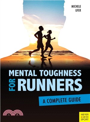 Mental Toughness for Runners ― A Complete Guide