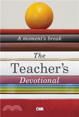 The Teacher's Devotional: A Moment's Break