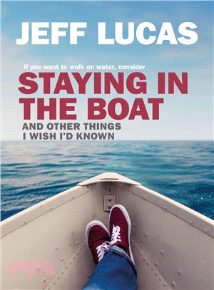 Staying in the Boat ― And Other Things I Wish I'd Known