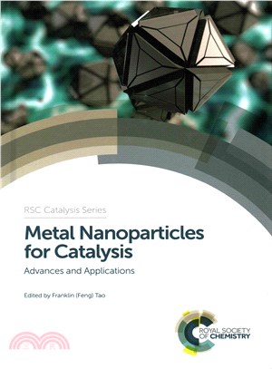 Metal Nanoparticles for Catalysis ― Advances and Applications