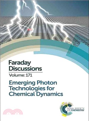 Emerging Photon Technologies for Chemical Dynamics ― Faraday Discussion 171