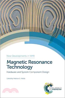 Magnetic Resonance Technology ― Hardware and System Component Design