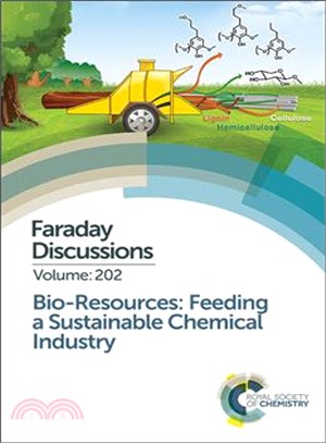 Bio-resources ― Feeding a Sustainable Chemical Industry: Faraday Discussion