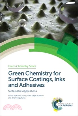 Green Chemistry for Surface Coatings, Inks and Adhesives ― Sustainable Applications