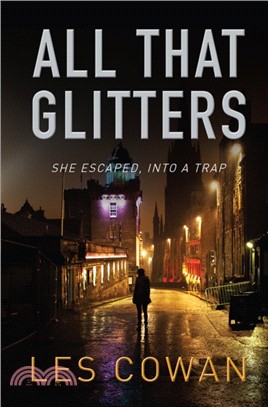 All That Glitters：She escaped, into a trap