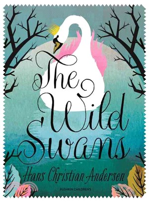 The Wild Swans ─ Also Includes the Nightingale