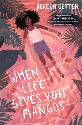 When Life Gives You Mangoes (Longlisted for Blue Peter Book Awards 2022)