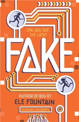 Fake: A Thrillingly Paced, Timely Novel about Identity and Our Digital Lives