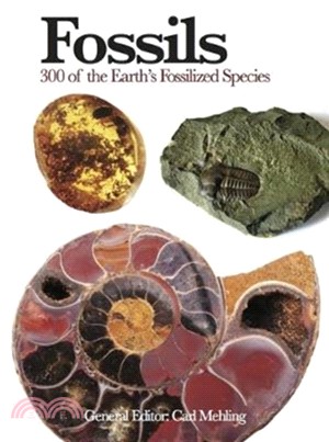 Fossils：300 of the Earth's Fossilized Species
