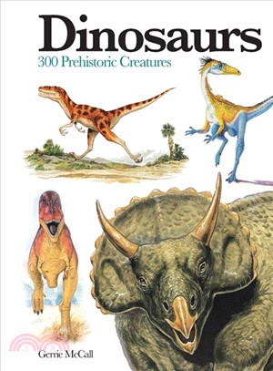 Dinosaurs ─ 300 Prehistoric Creatures