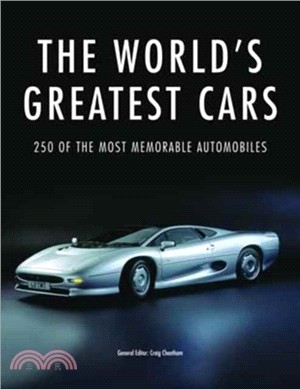 The World's Greatest Cars：250 of the most memorable automobiles