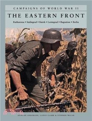 The Eastern Front：Barbarossa: Stalingrad; Kursk; Leningrad; Bagration; Berlin
