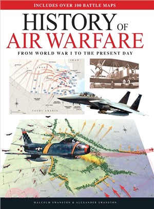 History of Air Warfare ― From World War I to the Present Day