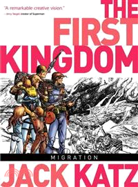 The First Kingdom 4 ─ Migration