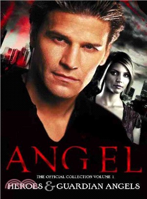 Angel: The Official Collection: Heroes & Guardian Angels