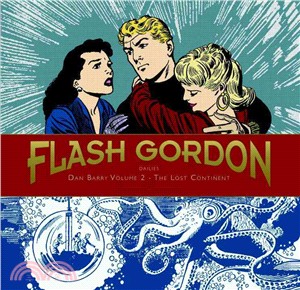 Flash Gordon Dailies Dan Barry 2: The Lost Continent 1953-1956