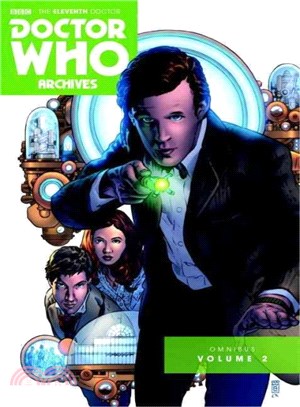 Doctor Who the Eleventh Doctor Archives Omnibus 2
