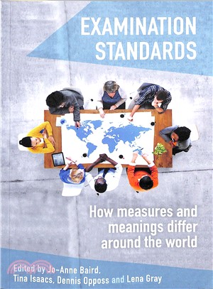 Examination Standards ― How Measures and Meanings Differ Around the World
