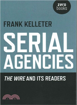 Serial Agencies ─ The Wire and Its Readers