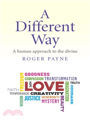 A Different Way ― A Human Approach to the Divine