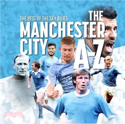 The A-Z of Manchester City FC