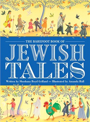 The Barefoot Book of Jewish Tales (平裝本)