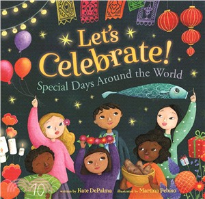 Let's Celebrate!: Special Days Around the World (精裝本)