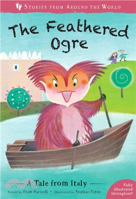 The Feathered Ogre: A Tale from Italy (平裝本)