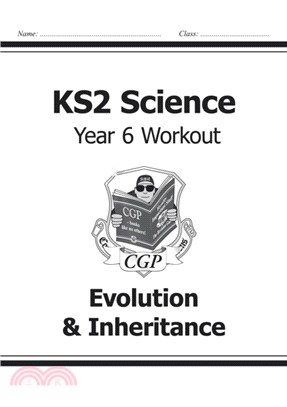 KS2 Science Year Six Workout: Evolution & Inheritance