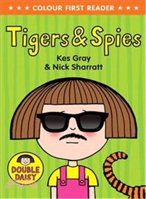 Tigers & spies /