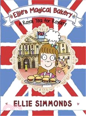 Ellie's Magical Bakery: A Royal Tea for Royalty