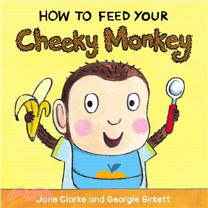 How to feed your cheeky monkey /