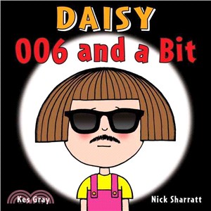 Daisy : 006 and a bit /