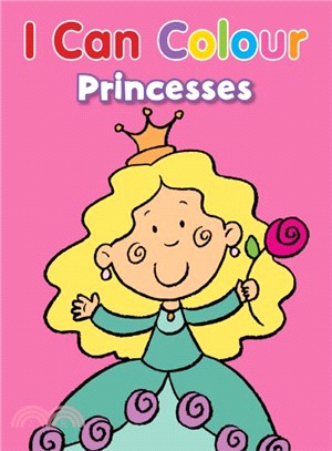 I Can Colour Princess