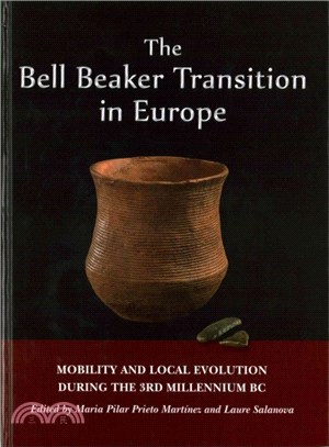 The Bell Beaker Transition in Europe ― Mobility and Local Evolution During the 3rd Millennium Bc