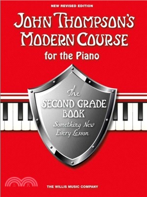 John Thompson's Modern Piano Course：Second Grade