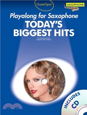Guest Spot Today's Biggest Hits：Alto Saxophone