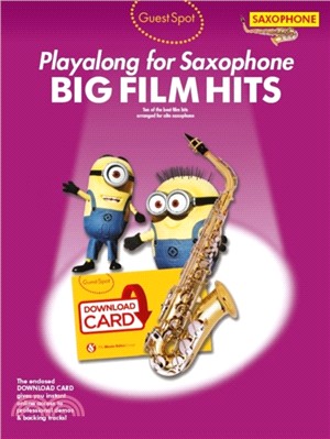 Guest Spot：Big Film Hits Playalong for Alto Saxophone (Book/Audio Download)