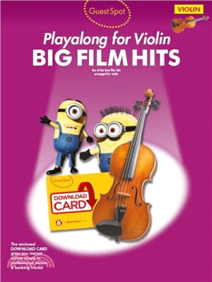 Guest Spot：Big Film Hits Playalong for Violin (Book/Audio Download)