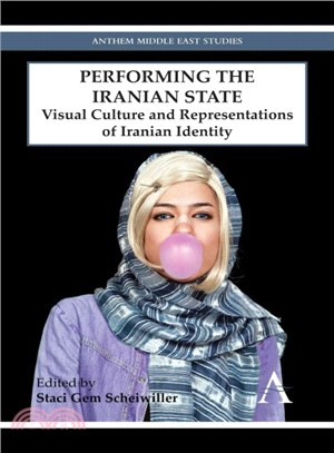 Performing the Iranian State ― Visual Culture and Representations of Iranian Identity