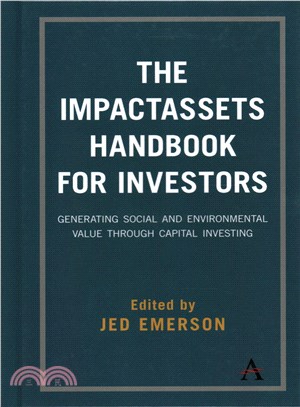 The ImpactAssets Hanbook for Investors ─ Generating Social and Environmental Value through Capital Investing
